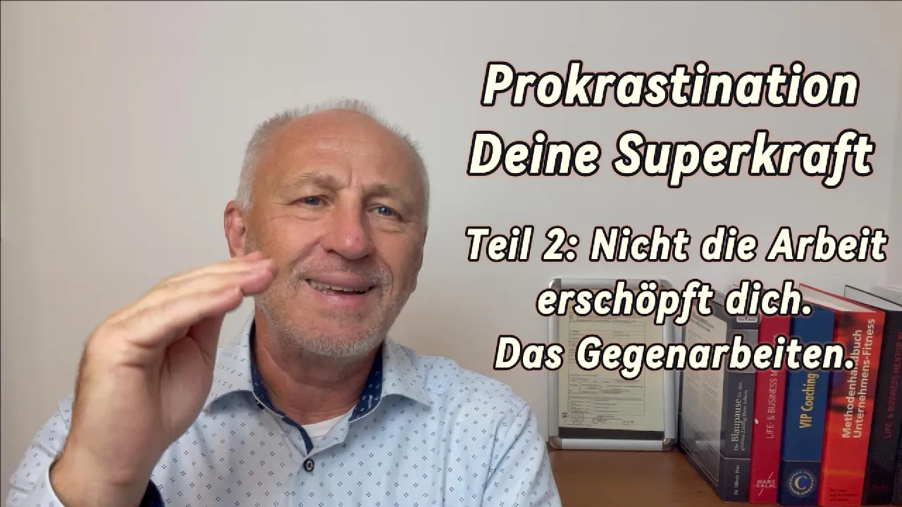Prokrastination: Was dich wirklich erschöpft – nicht die Arbeit \| Teil 2